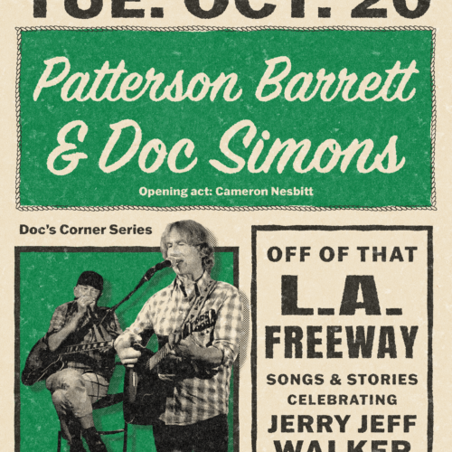 Off of That L.A. Freeway: Patterson Barrett & Doc Simons with opening act Cameron Nesbitt, Tuesday October 20, 2026 at The Green Room at Green21. Doors 6 PM and 8:30 PM.